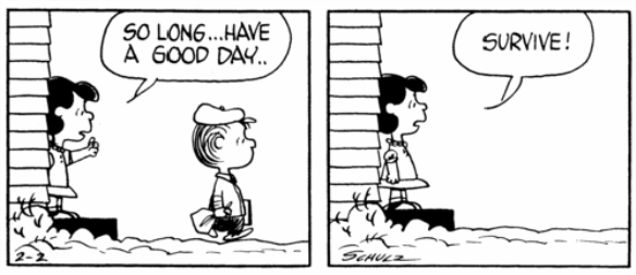 Lucy - Linus - Charlie Brown - Have a good day